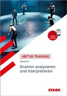 Wolfgang Pasche - STARK Deutsch - Abitur-Training - Dramen analysieren und interpretieren