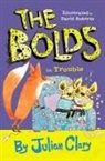 Julian Clary, David Roberts - The Bolds in Trouble