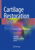 Jac Farr, Jack Farr, Andreas H. Gomoll, H Gomoll, H Gomoll - Cartilage Restoration