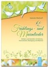 Gabriel Westhoff, Gabriele Westhoff - Fr&uuml;hlings- und Maienlieder, m. 1 Audio-CD