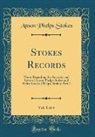 Anson Phelps Stokes - Stokes Records, Vol. 1 of 4