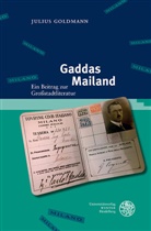 Julius Goldmann - Gaddas Mailand