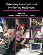 KG Cooley, Kristen G. Cooley, Kristen G. Johnson Cooley, Rebecca A. Johnson, A Johnson, A Johnson... - Veterinary Anesthetic and Monitoring Equipment
