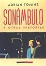 Adrian Tomine - Son&aacute;mbulo y otras historias