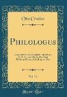 Otto Crusius - Philologus, Vol. 52