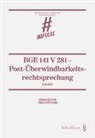 Alain Borer - BGE 141 V 281 - Post-&Uuml;berwindbarkeitsrechtsprechung