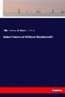 Melancthon F Libby, Melancthon F. Libby, Willia Wordsworth, William Wordsworth - Select Poems of William Wordsworth