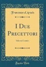 Francesco D'Arcais - I Due Precettori