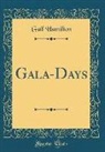 Gail Hamilton - Gala-Days (Classic Reprint)