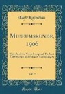 Karl Koetschau - Museumskunde, 1906, Vol. 2
