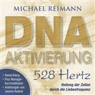 Michael Reimann - DNA-Aktivierung [528 Hertz], 1 Audio-CD (Audio book)