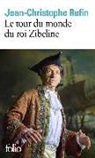 Jean-Christophe Rufin, RUFIN JEAN-CHRISTOPH - Le tour du monde du roi Zibeline