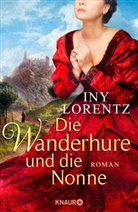 Iny Lorentz - Die Wanderhure und die Nonne