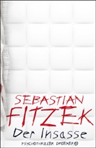 Sebastian Fitzek - Der Insasse