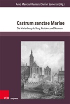 Arn Mentzel-Reuters, Arno Mentzel-Reuters, Samerski, Samerski, Stefan Samerski - Castrum sanctae Mariae