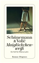 Christia Sch&uuml;nemann, Christian Sch&uuml;nemann, Jelena Volic - Maigl&ouml;ckchenwei&szlig;