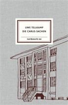 Uwe Tellkamp, Andreas T&ouml;pfer - Die Carus-Sachen