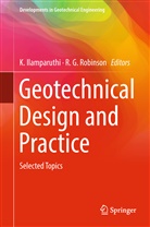 G Robinson, G Robinson, Ilamparuthi, K Ilamparuthi, K. Ilamparuthi, R. G. Robinson - Geotechnical Design and Practice