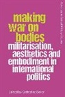 Catherine Baker, Catherine (Lecturer in 20th Century History Baker, Baker Catherine, Catherine Baker, Catherine (Lecturer in 20th Century History and Director of the MA Provision in the School of History Baker - Making War on Bodies