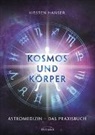 Kirsten Hanser - Kosmos und K&ouml;rper