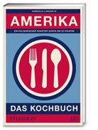Gabrielle Langholtz - Amerika - Das Kochbuch
