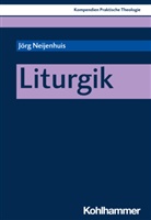 Julia Koll, J&ouml;rg Neijenhuis, Thoma Klie, Thomas Klie, Schlag, Schlag... - Liturgik
