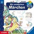 Susanne Gernh&auml;user, Sonja Szylowicki - Wir entdecken M&auml;rchen, Audio-CD (H&ouml;rbuch)