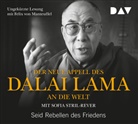 Dalai Lama, XI Dalai Lama, XIV Dalai Lama, XIV. Dalai Lama, Dalai Lama XIV., Sofia Stril-Rever... - Der neue Appell des Dalai Lama an die Welt. Seid Rebellen des Friedens, 1 Audio-CD (Livre audio)
