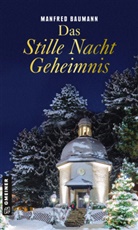 Manfred Baumann - Das Stille Nacht Geheimnis