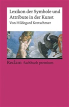 Hildegard Kretschmer - Lexikon der Symbole und Attribute in der Kunst