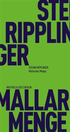 Stefan Ripplinger - Mallarm&eacute;s Menge