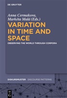 Anna &iquest;Erm&aacute;kov&aacute;, Anna Cermakova, Ann Cerm&aacute;kov&aacute;, Anna Cerm&aacute;kov&aacute;, Anna erm&aacute;kov&aacute;, Mal&aacute;... - Variation in Time and Space