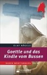 Olaf N&auml;gele - Goettle und das Kindle vom Bussen