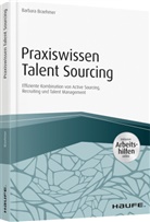 Barbara Braehmer - Praxiswissen Talent Sourcing