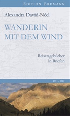 Alexandra David-N&eacute;el, Detle Brennecke, Detlef Brennecke - Wanderin mit dem Wind