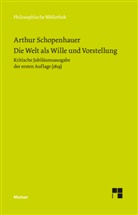 Arthur Schopenhauer, Matthia Kossler, Matthias Ko&szlig;ler, Massei, William Massei, Massei (Junior)... - Die Welt als Wille und Vorstellung