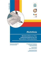 ZVSH e V, ZVSHK e V, Heizung Zentralverband Sanit&auml;r, ZVSHK, ZVSHK e.V. - Richtlinie Metallanschl&uuml;sse an Putz, Au&szlig;enw&auml;rmed&auml;mmung und W&auml;rmed&auml;mm-Verbundsysteme
