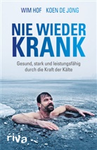 Koen de Jong, Wi Hof, Wim Hof, Koen de Jong - Nie wieder krank