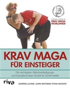 Ryan Hoover, Darre Levine, Darren Levine, Joh Whitman, John Whitman - Krav Maga f&uuml;r Einsteiger