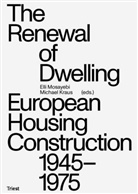 KRAUS, Kraus, Michael Kraus, Ell Mosayebi, Elli Mosayebi - The Renewal of Dwelling