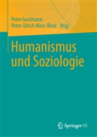 Pete Gostmann, Peter Gostmann, Merz-Benz, Merz-Benz, Peter-Ulrich Merz-Benz - Humanismus und Soziologie