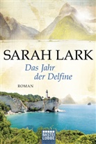Sarah Lark - Das Jahr der Delfine