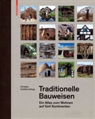 Christian Schittich - Traditionelle Bauweisen