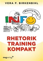 Vera F Birkenbihl, Vera F. Birkenbihl - Rhetorik-Training kompakt