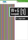 Nicole Ackermann, Robert Baumann, Daniela Conti, Irene Isler - W & G kompakt 1 f&uuml;r Lehrpersonen