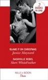 Janice Maynard, Janice Whitefeather Maynard, Sheri Whitefeather - Blame It on Christmas