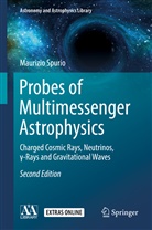 Maurizio Spurio - Probes of Multimessenger Astrophysics