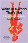 Jennifer Romolini, Romolini Jennifer - Weird in a World That's Not