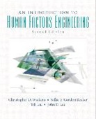 Sallie Gordon-Becker, John Lee, Yili D. Liu, Christopher D. Wickens - Introduction to Human Factors Engineering