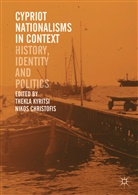 Christofis, Christofis, Nikos Christofis, Thekl Kyritsi, Thekla Kyritsi - Cypriot Nationalisms in Context
